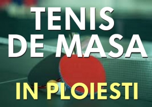 tenis de masa Ploiesti