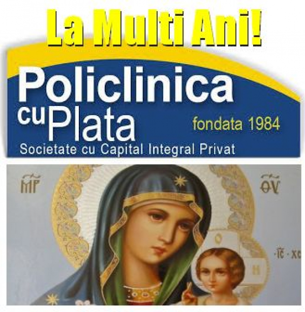 Mesaj de Sf Maria - Policlinica cu Plata